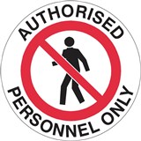BRADY SAFETY FLOOR MARKER AUTHORISED PERSONNEL ONLY SIGN